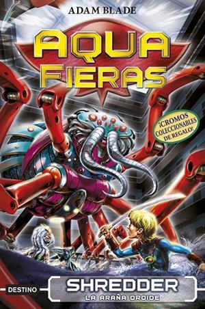 SHREDDER, LA ARAÑA DROIDE. AQUA FIERAS 5 | 9788408192466 | BLADE, ADAM | Galatea Llibres | Llibreria online de Reus, Tarragona | Comprar llibres en català i castellà online