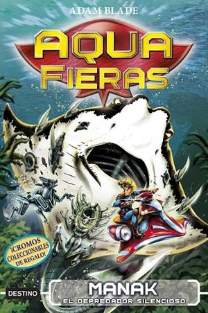MANAK, EL DEPREDADOR SILENCIOSO. AQUA FIERAS 3 | 9788408192442 | BLADE, ADAM | Galatea Llibres | Llibreria online de Reus, Tarragona | Comprar llibres en català i castellà online