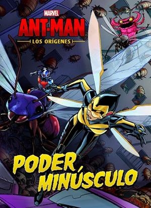 ANT-MAN. LOS ORÍGENES. PODER MINÚSCULO | 9788416914357 | Galatea Llibres | Llibreria online de Reus, Tarragona | Comprar llibres en català i castellà online