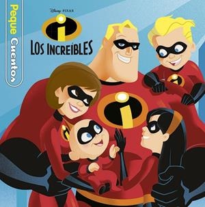 LOS INCREÍBLES. PEQUECUENTOS | 9788416917181 | Galatea Llibres | Llibreria online de Reus, Tarragona | Comprar llibres en català i castellà online