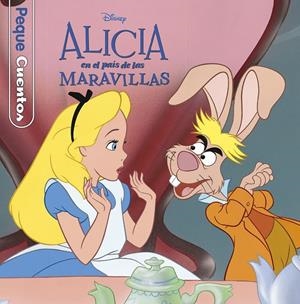 ALICIA EN EL PAÍS DE LAS MARAVILLAS. PEQUECUENTOS | 9788416917174 | Galatea Llibres | Llibreria online de Reus, Tarragona | Comprar llibres en català i castellà online