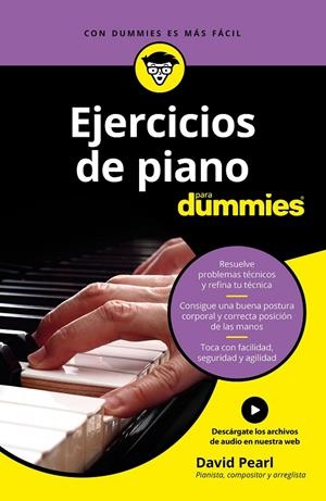 EJERCICIOS DE PIANO PARA DUMMIES | 9788432904691 | PEARL, DAVID | Galatea Llibres | Llibreria online de Reus, Tarragona | Comprar llibres en català i castellà online