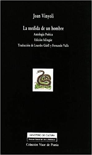 LA MEDIDA DE UN HOMBRE | 9788475222585 | VINYOLI, JOAN | Galatea Llibres | Llibreria online de Reus, Tarragona | Comprar llibres en català i castellà online