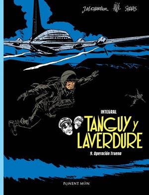 TANGUY Y LAVERDURE INTEGRAL 9. OPERACION TRUENO | 9788492444793 | CHARLIER, J.M. | Galatea Llibres | Librería online de Reus, Tarragona | Comprar libros en catalán y castellano online