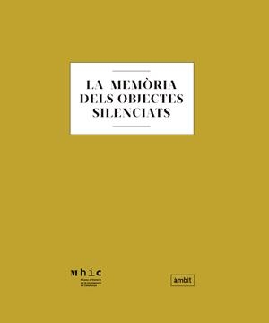 LA MEMORIA DELS OBJECTES SILENCIATS | 9788496645455 | BOJ LABIÓS, IMMA | Galatea Llibres | Librería online de Reus, Tarragona | Comprar libros en catalán y castellano online