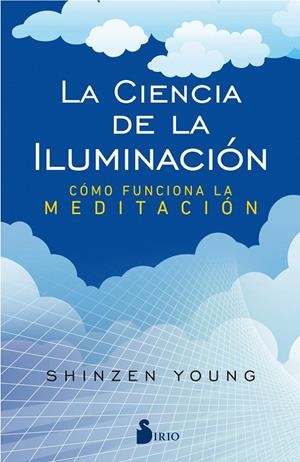 LA CIENCIA DE LA ILUMINACIÓN | 9788417030773 | YOUNG, SHINZEN | Galatea Llibres | Librería online de Reus, Tarragona | Comprar libros en catalán y castellano online