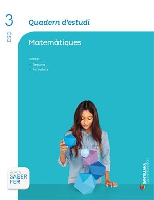 QUADERN D'ESTUDI SABER FER MATEMATIQUES 3 ESO | 9788490479360 | Galatea Llibres | Librería online de Reus, Tarragona | Comprar libros en catalán y castellano online