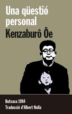 UNA QÜESTIÓ PERSONAL | 9788415091196 | OE, KENZABURÔ | Galatea Llibres | Llibreria online de Reus, Tarragona | Comprar llibres en català i castellà online