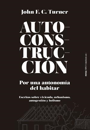 AUTOCONSTRUCCIÓN | 9788415862796 | F. C. TURNER, JOHN | Galatea Llibres | Librería online de Reus, Tarragona | Comprar libros en catalán y castellano online