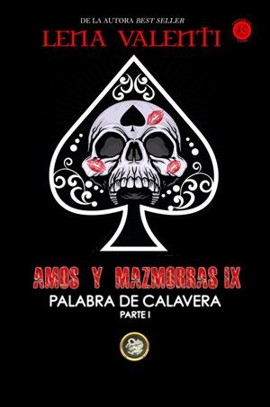 AMOS Y MAZMORRAS IX. PALABRA DE CALAVERA 1 | 9788494787751 | VALENTI, LENA | Galatea Llibres | Llibreria online de Reus, Tarragona | Comprar llibres en català i castellà online