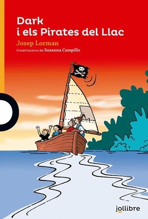 DARK I ELS PIRATES DEL LLAC | 9788416661220 | LORMAN, JOSEP | Galatea Llibres | Llibreria online de Reus, Tarragona | Comprar llibres en català i castellà online