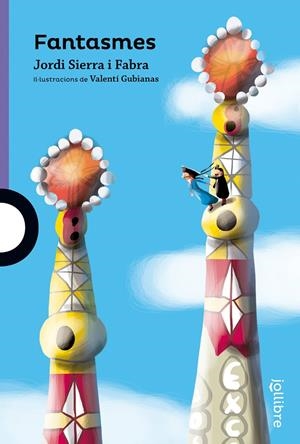FANTASMES | 9788416661138 | SIERRA I FABRA, JORDI | Galatea Llibres | Librería online de Reus, Tarragona | Comprar libros en catalán y castellano online