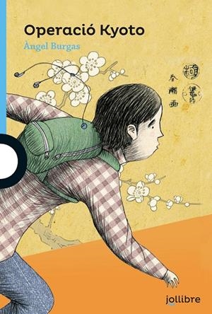 OPERACIÓ KYOTO | 9788416661510 | BURGAS, ÀNGEL | Galatea Llibres | Llibreria online de Reus, Tarragona | Comprar llibres en català i castellà online