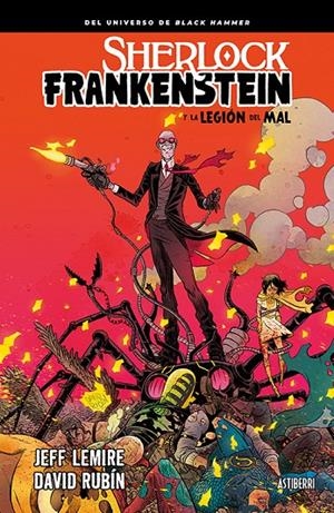 SHERLOCK FRANKENSTEIN Y LA LEGIÓN DEL MAL | 9788416880775 | LEMIRE, JEFF/RUBÍN, DAVID | Galatea Llibres | Llibreria online de Reus, Tarragona | Comprar llibres en català i castellà online