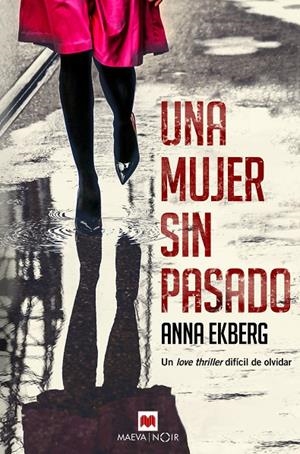 UNA MUJER SIN PASADO | 9788416690640 | EKBERG, ANNA | Galatea Llibres | Llibreria online de Reus, Tarragona | Comprar llibres en català i castellà online