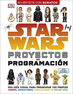STAR WARS PROYECTOS DE PROGRAMACIÓN | 9780241344859 | Galatea Llibres | Llibreria online de Reus, Tarragona | Comprar llibres en català i castellà online