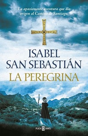 LA PEREGRINA | 9788401019982 | SAN SEBASTIÁN, ISABEL | Galatea Llibres | Llibreria online de Reus, Tarragona | Comprar llibres en català i castellà online