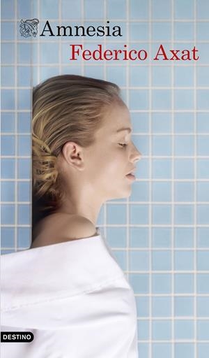 AMNESIA | 9788423354306 | AXAT, FEDERICO | Galatea Llibres | Librería online de Reus, Tarragona | Comprar libros en catalán y castellano online