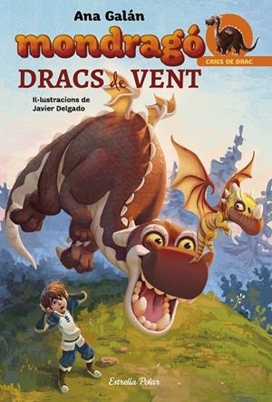 DRACS DE VENT (MONDRAGÓ, 6) | 9788491376378 | GALÁN, ANA | Galatea Llibres | Llibreria online de Reus, Tarragona | Comprar llibres en català i castellà online