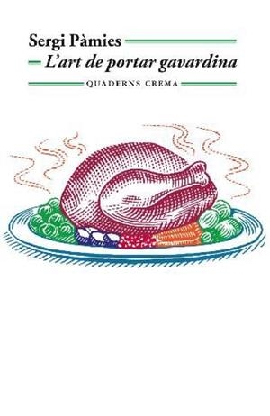 L'ART DE PORTAR GAVARDINA | 9788477275992 | PÀMIES, SERGI | Galatea Llibres | Llibreria online de Reus, Tarragona | Comprar llibres en català i castellà online