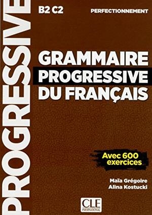 GRAMMAIRE PROGRESSIVE DU FRANÇAIS B2-C2 | 9782090382099 | VV. AA. | Galatea Llibres | Librería online de Reus, Tarragona | Comprar libros en catalán y castellano online