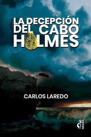 LA DECEPCION DEL CABO HOLMES | 9788494782091 | LAREDO, CARLOS | Galatea Llibres | Librería online de Reus, Tarragona | Comprar libros en catalán y castellano online
