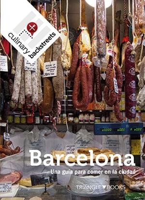 CULINARY BACKSTREET BARCELONA | 9788484788027 | Galatea Llibres | Librería online de Reus, Tarragona | Comprar libros en catalán y castellano online