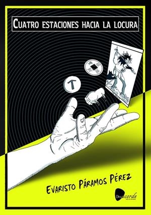 CUATRO ESTACIONES HACIA LA LOCURA | 9788494072284 | PARAMOS, EVARISTO | Galatea Llibres | Llibreria online de Reus, Tarragona | Comprar llibres en català i castellà online