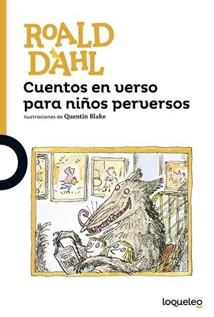 CUENTOS EN VERSO PARA NIÑOS PERVERSOS | 9788491221258 | DAHL, ROALD | Galatea Llibres | Llibreria online de Reus, Tarragona | Comprar llibres en català i castellà online