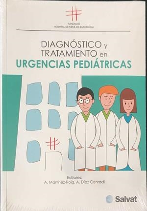 DIAGNÓSTICO Y TRATAMIENTO EN URGENCIAS PEDIÁTRICAS | 9788417194307 | MARTINEZ ROIG, A. | Galatea Llibres | Llibreria online de Reus, Tarragona | Comprar llibres en català i castellà online