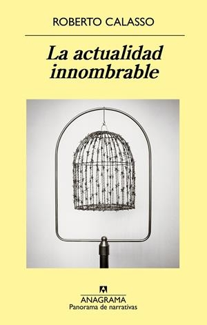 LA ACTUALIDAD INNOMBRABLE | 9788433980052 | CALASSO, ROBERTO | Galatea Llibres | Librería online de Reus, Tarragona | Comprar libros en catalán y castellano online