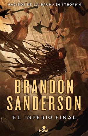 EL IMPERIO FINAL (NACIDOS DE LA BRUMA [MISTBORN] 1) | 9788417347291 | SANDERSON, BRANDON | Galatea Llibres | Llibreria online de Reus, Tarragona | Comprar llibres en català i castellà online