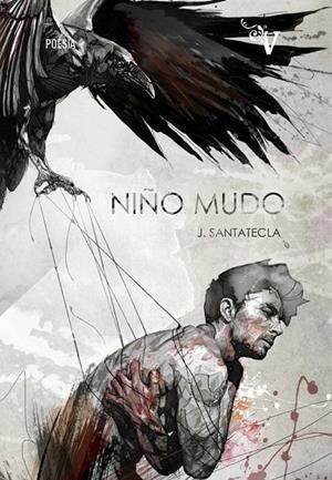 NIÑO MUDO | 9788417096274 | SANTATECLA, JOTA | Galatea Llibres | Llibreria online de Reus, Tarragona | Comprar llibres en català i castellà online