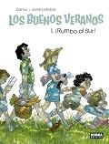 LOS BUENOS VERANOS 1 RUMBO AL SUR | 9788467922615 | ZIDROU | Galatea Llibres | Llibreria online de Reus, Tarragona | Comprar llibres en català i castellà online
