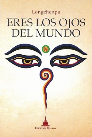 ERES LOS OJOS DEL MUNDO  | 9788494869907 | LONGCHENPA | Galatea Llibres | Librería online de Reus, Tarragona | Comprar libros en catalán y castellano online