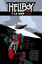 HELLBOY 22. HELLBOY Y LA AIDP 1954 | 9788467931570 | MIGNOLA, MIKE/ROBERSON, CHRIS/CORBEN, RICHARD/SANFORD, GREENE/REYNOLDS, PATRIC/CHURILLA, BRYAN | Galatea Llibres | Llibreria online de Reus, Tarragona | Comprar llibres en català i castellà online