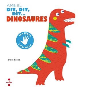 AMB EL DIT, DIT, DIT...DINOSAURES | 9788466144179 | BISHOP, DAWN | Galatea Llibres | Librería online de Reus, Tarragona | Comprar libros en catalán y castellano online