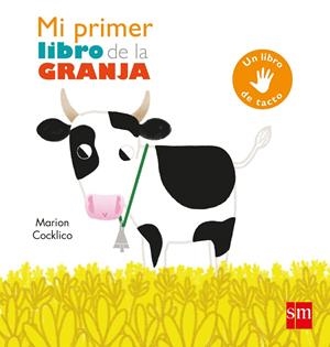 MI PRIMER LIBRO DE LA GRANJA | 9788491073178 | COCKLICO, MARION | Galatea Llibres | Librería online de Reus, Tarragona | Comprar libros en catalán y castellano online