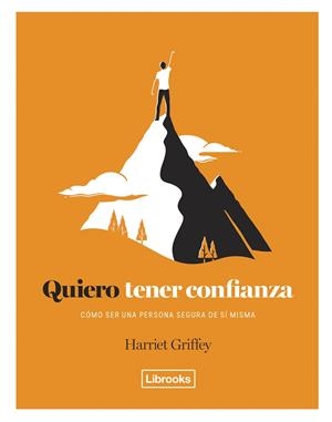 QUIERO TENER CONFIANZA | 9788494731846 | GRIFFEY, HARRIET | Galatea Llibres | Llibreria online de Reus, Tarragona | Comprar llibres en català i castellà online