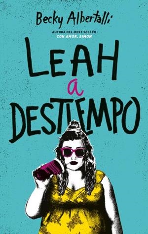LEAH A DESTIEMPO | 9788492918034 | ALBERTALLI, BECKY | Galatea Llibres | Llibreria online de Reus, Tarragona | Comprar llibres en català i castellà online