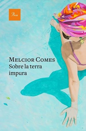 SOBRE LA TERRA IMPURA | 9788475887210 | COMES, MELCIOR | Galatea Llibres | Librería online de Reus, Tarragona | Comprar libros en catalán y castellano online