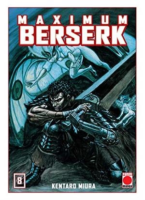 MAXIMUM BERSERK 8 | 9788491675440 | MIURA, KENTARO | Galatea Llibres | Librería online de Reus, Tarragona | Comprar libros en catalán y castellano online