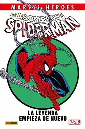 EL ASOMBROSO SPIDERMAN LA LEYENDA EMPIEZA DE NUEVO | 9788491674740 | MICHELINIE, DAVID/ MCFARLANE, TODD/ DEMATTEIS, J. M./ VVAA | Galatea Llibres | Llibreria online de Reus, Tarragona | Comprar llibres en català i castellà online