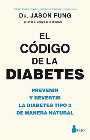 EL CÓDIGO DE LA DIABETES | 9788417030841 | FUNG, DR. JASON | Galatea Llibres | Librería online de Reus, Tarragona | Comprar libros en catalán y castellano online