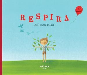 RESPIRA | 9788417440121 | CASTEL-BRANCO, INES | Galatea Llibres | Llibreria online de Reus, Tarragona | Comprar llibres en català i castellà online