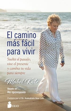 EL CAMINO MÁS FÁCIL PARA VIVIR | 9788417030742 | KATZ, MABEL | Galatea Llibres | Librería online de Reus, Tarragona | Comprar libros en catalán y castellano online