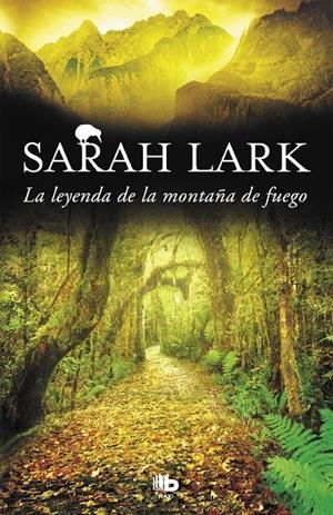 LA LEYENDA DE LA MONTAÑA DE FUEGO (TRILOGÍA DEL FUEGO 3) | 9788490706671 | LARK, SARAH | Galatea Llibres | Llibreria online de Reus, Tarragona | Comprar llibres en català i castellà online