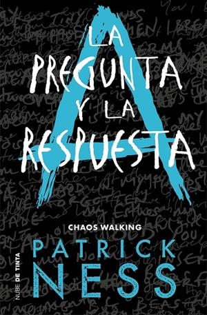 LA PREGUNTA Y LA RESPUESTA (CHAOS WALKING 2) | 9788416588770 | NESS, PATRICK | Galatea Llibres | Llibreria online de Reus, Tarragona | Comprar llibres en català i castellà online