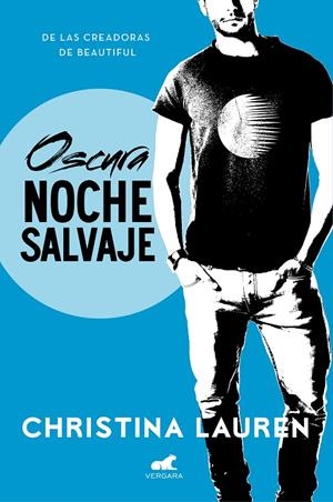 OSCURA NOCHE SALVAJE (WILD SEASONS 3) | 9788416076628 | LAUREN, CHRISTINA | Galatea Llibres | Llibreria online de Reus, Tarragona | Comprar llibres en català i castellà online