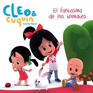 EL FANTASMA DE LOS TOMATES (CLEO Y CUQUÍN. PRIMERAS LECTURAS) | 9788448850869 | Galatea Llibres | Llibreria online de Reus, Tarragona | Comprar llibres en català i castellà online